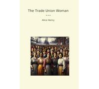 The Trade Union Woman