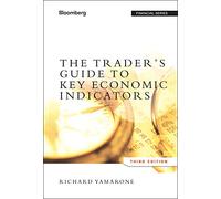 The Trader's Guide to Key Economic Indicators