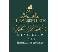 The Trader's Manifesto: 2026 Trading Journal & Planner