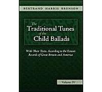 The Traditional Tunes of the Child Ballads, Vol 4 Bronson, Bertrand Harris (Auteur)