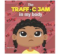 The Traffic Jam In My Body