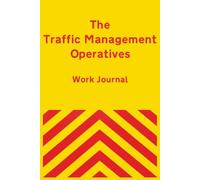 The Traffic Management Operatives Work Journal: Record your daily work activities, make notes and create sketches in one place for future reference. ... Crew Details, Safety Notes, and Equipme
