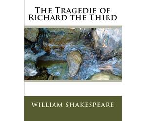 The Tragedie of Richard the Third