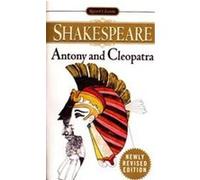 The Tragedy of Anthony and Cleopatra, Signet Classic Shakespeare Series Barbara Everett, William Shakespeare (Auteur)
