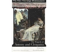 The Tragedy of Antony and Cleopatra, New Kittredge Shakespeare William Shakespeare (Auteur)