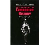 The Tragedy of Cambodian History David P. Chandler (Auteur)