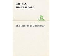The Tragedy Of Coriolanus
