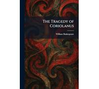 The Tragedy of Coriolanus