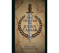 The Tragedy of Julius Caesar