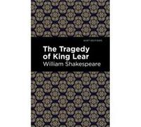 The Tragedy of King Lear by William Shakespeare William Shakespeare (Auteur)