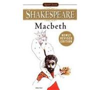 The Tragedy of Macbeth, Signet Classic Shakespeare Series William Shakespeare (Auteur)