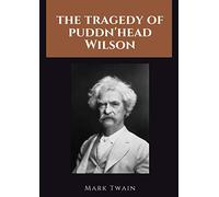 The Tragedy of Puddn’head Wilson