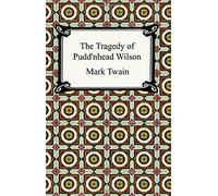 The Tragedy Of Pudd'nhead Wilson