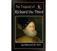 The Tragedy Of Richard The Third