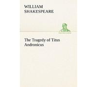 The Tragedy Of Titus Andronicus