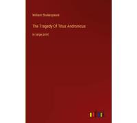 The Tragedy Of Titus Andronicus