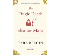 The Tragic Death of Eleanor Marx