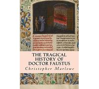 The Tragical History of Doctor Faustus