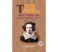 The Tragical History Of Doctor Faustus