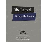 The Tragical History Of Dr. Faustus