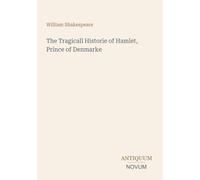 The Tragicall Historie of Hamlet, Prince of Denmarke