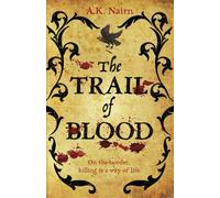 The Trail of Blood by A.K. Nairn A.K. Nairn (Auteur)