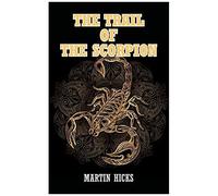 The Trail Of The Scorpion