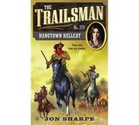 The Trailsman #379: Hangtown Hellcat - [Livre en VO] Jon Sharpe (Auteur)
