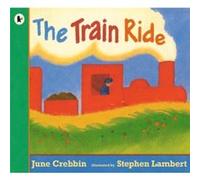 The Train Ride by June Crebbin Crebbin, June (Auteur)