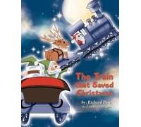 The Train That Saved Christmas
