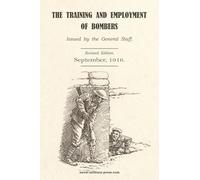 The Training and Employment of Bombers