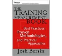 The Training Measurement Book by Josh Bersin Josh Bersin (Auteur)