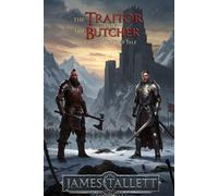 The Traitor and The Butcher