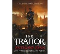 The Traitor - Anthony Ryan - Little Brown Book Group - Livre en Anglais - Hardback Anthony RyanAnthony Ryan (Auteur)