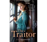 The Traitor by V. S. Alexander Paperback Book V. S. Alexander (Auteur)