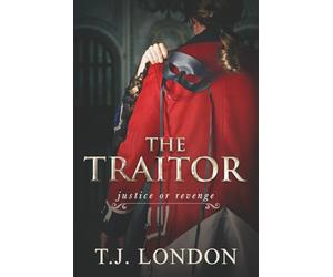 The Traitor: The Rebels and Redcoats Saga Book #2