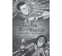 The Traitor & The Wretch - Jasmine Walls - Bonedust Press - ebook (ePub) - Livre
