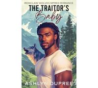 The Traitor's Baby: Ironclaw Wolves Mpreg Romance