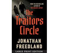 The Traitors Circle: The True Story of a Secret Resistance Network in Nazi Germany-and the Spy Who Betrayed Them