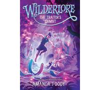 The Traitor's Gambit - Amanda Foody - Margaret k. mcelderry books - ebook (ePub) - Livre