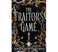 The Traitor's Game (The Traitor's Game, Book One)