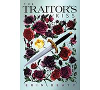 The Traitor's Kiss – Éd. Macmillan
