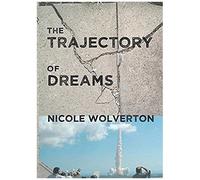 The Trajectory Of Dreams
