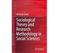 The Trajectory of Sociology: Paradigms, Discourses and Methodology for Social Inquiry