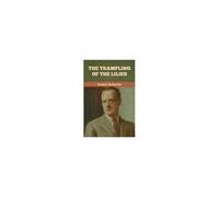 The Trampling Of The Lilies