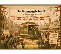 The Tramway is Here