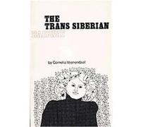 The Trans-Siberian Railway Cornelia Veenendaal (Auteur)