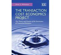 The Transaction Cost Economics Project
