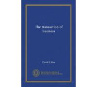 The transaction of business