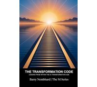 The Transformation Code: Leading From Within The AI Transformation Age